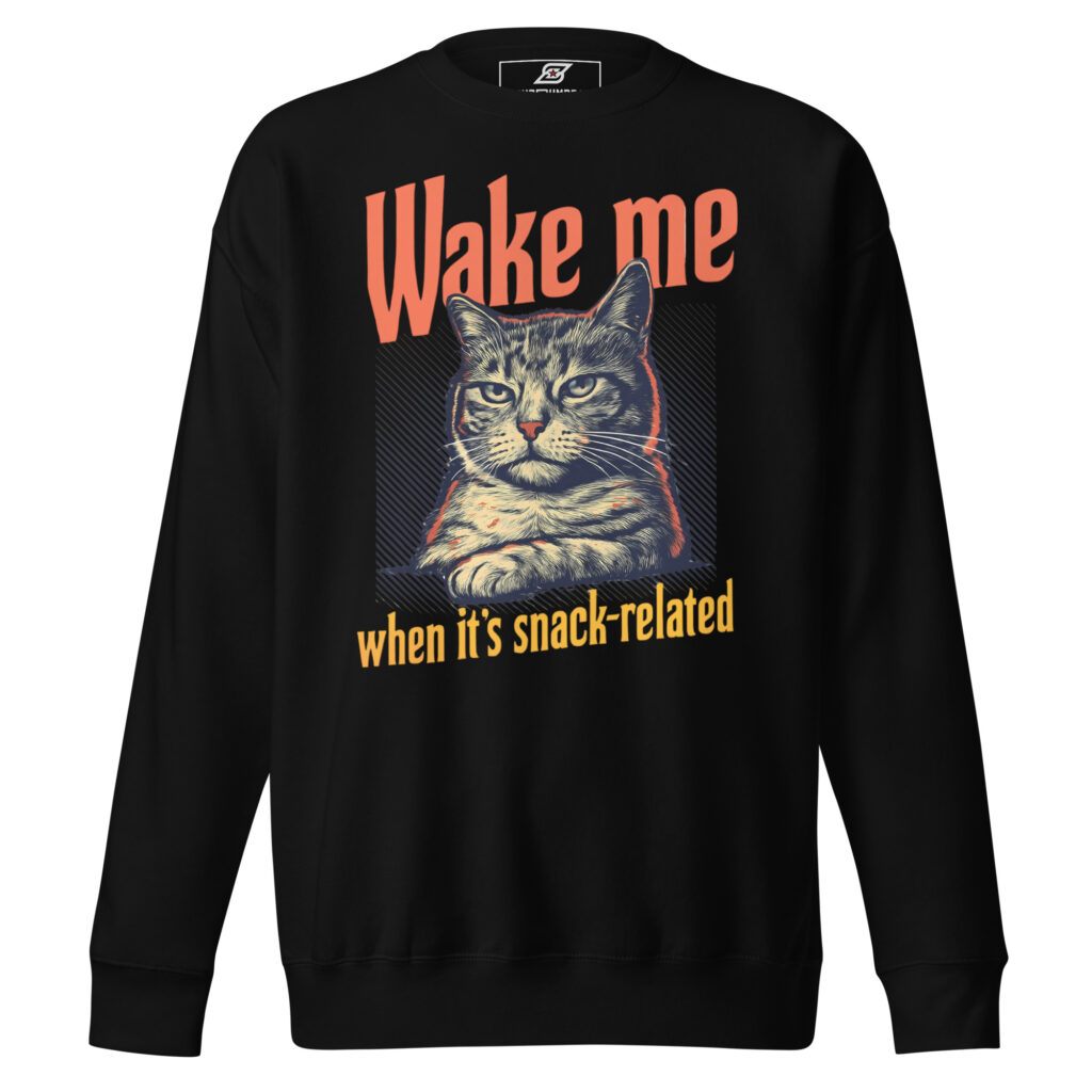 Funny Cat Sweatshirt – Wake Me When It’s Snack Time Pullover | SuperUmbra
