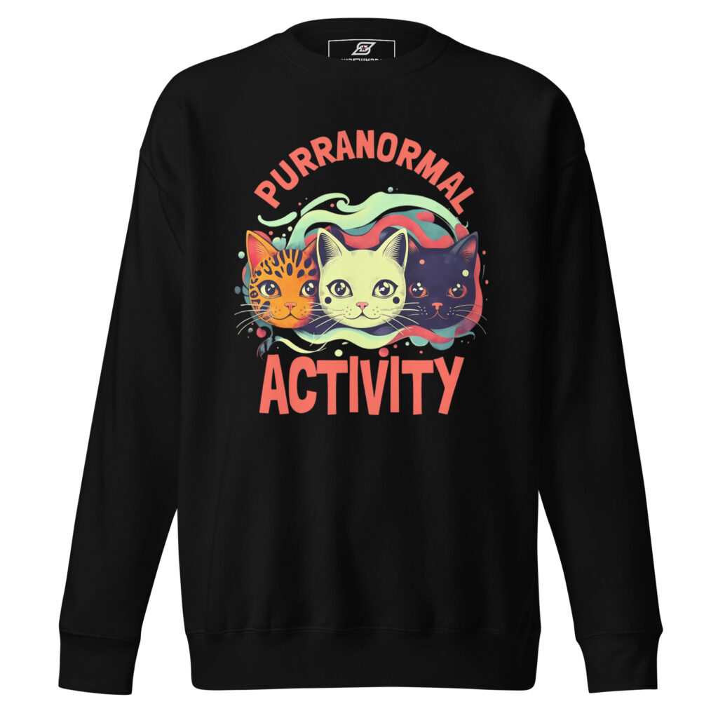 Epic Purranormal Activity Sweatshirt | Premium Streetwear | SuperUmbra