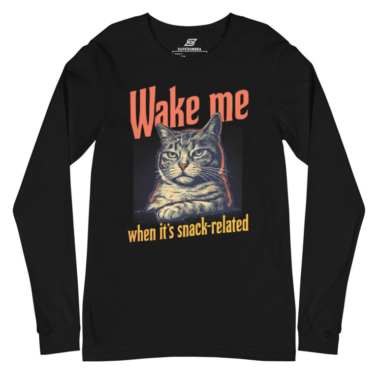 Wake Me When It’s Snack-Related Cat Long Sleeve Shirt | SuperUmbra