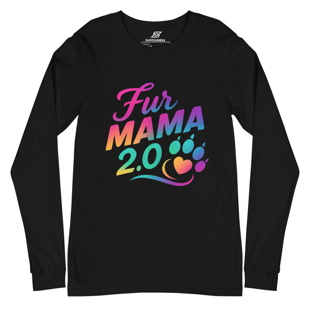 Paw Fur Mama Long Sleeve Shirt – Colorful Cat & Dog Mom Gift Tee for Pet Lovers | SuperUmbra