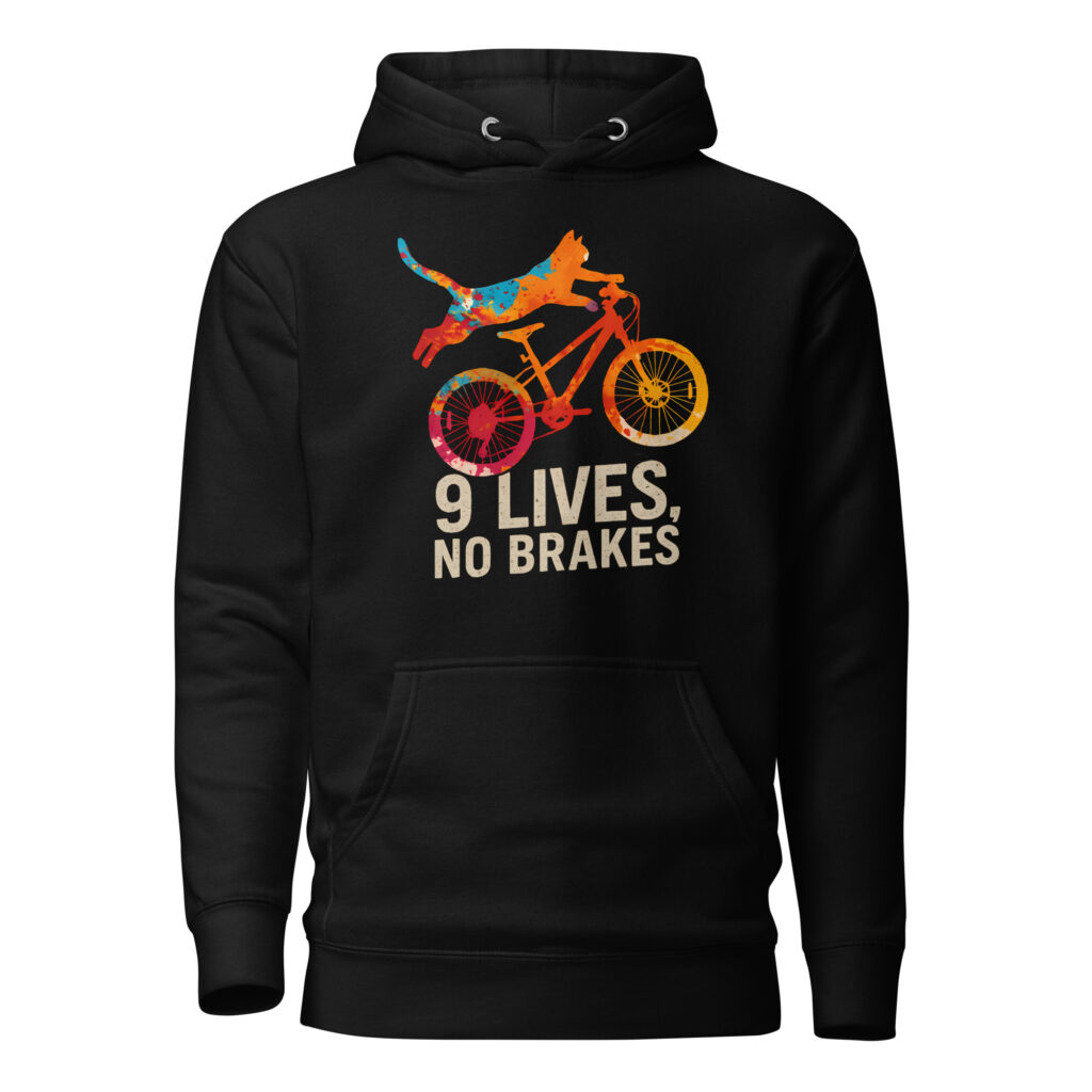 9 Lives No Brakes Hoodie – Extreme Cat Biker Pullover, Funny Risk Taker Sweatshirt for Unstoppable Humans