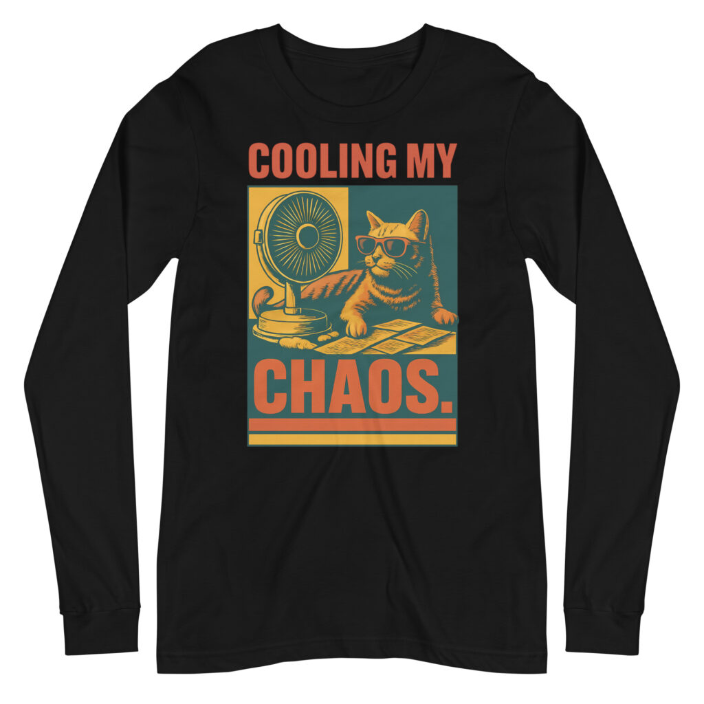 Cooling My Chaos Cat Long Sleeve Shirt | Retro Funny Graphic Tee