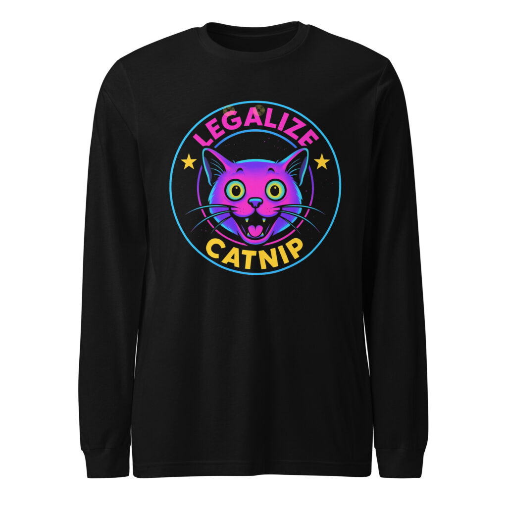 Legalize Catnip Long Sleeve Shirt – Trippy Cat Graphic, Neon Retro Unisex Tee