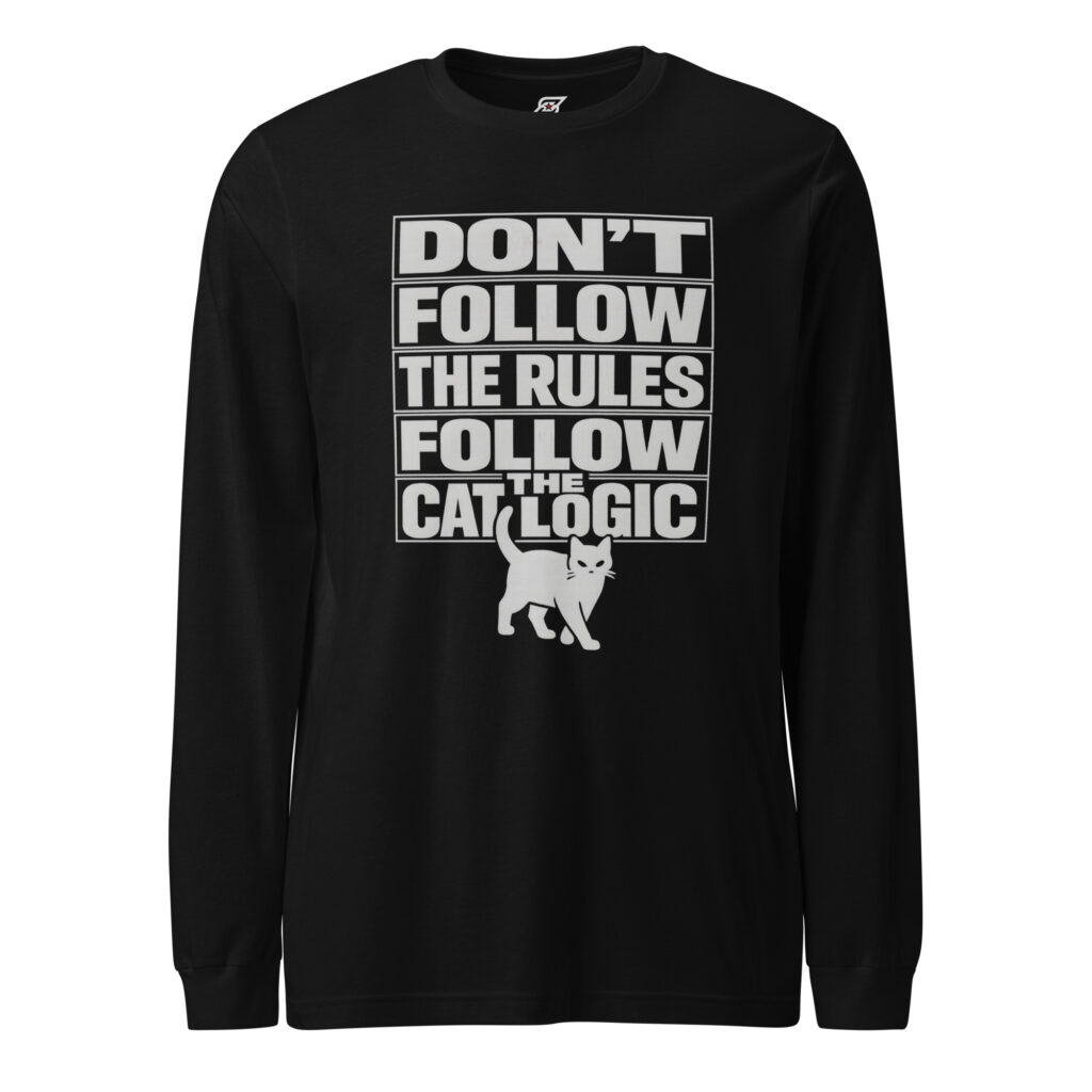 Don’t Follow the Rules Follow the Cat Logic – Unisex Long Sleeve Cat Shirt | SuperUmbra