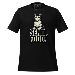 Black t-shirt featuring a black and white cat illustration above large white text that reads "SEND FOOD."